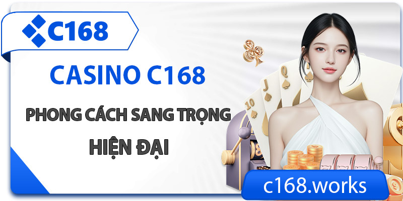 Sảnh casino của C168 nổi bật với phong cách sang trọng và tinh tế.