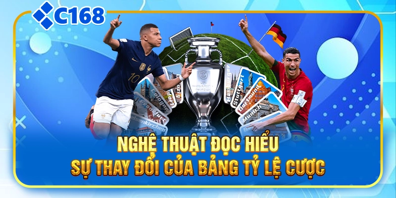 Nghệ thuật đọc hiểu sự thay đổi của bảng tỷ lệ cược